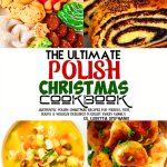 Polish Cooking for Kindle: A Delicious Holiday Guide-0