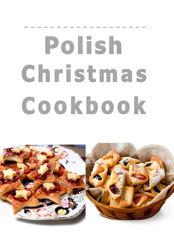 Polish Cooking Kindle Edition - 80 Page Holiday Cookbook-0